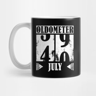 Oldometer 40th Birthday - July Mug